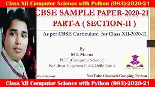 CBSE Sample Paper-2021 | Class 12 Computer Science-083 | Part A (Section-II) | Pattern Changed |KVS