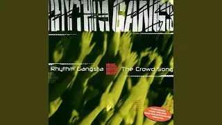 The Crowd Song (Timbales Gangsta Club Radio Cut)