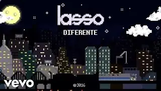Lasso - Diferente (Lyric Video)