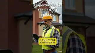 Retrofit Energy Assessor Opportunities