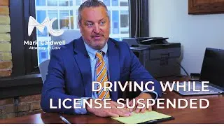 Mark Caldwell DUI Lawyer - Driving While License Suspended
