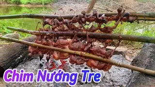 Chim Nướng Tre Tr&ecirc;n N&uacute;i Cạnh Hồ Nước - Bắc Ninh Ẩm Thực.