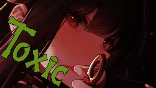 Nightcore - Toxic / Rock Version