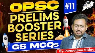 OPSC Prelims 2025: General Studies MCQs #11 | Booster Series | BY Purusottam Sir | OPSC StudyIQ