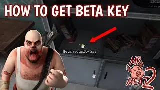 How To Get Beta Key 🔑 Mr Meat 2 Prison Escape