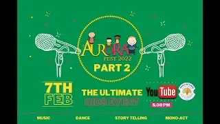 Aurora Fest 2022_PART II _Angels Arc School Kayamkulam