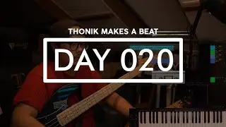 Thonik Makes A Beat - Day 20 (Using Ableton Live)