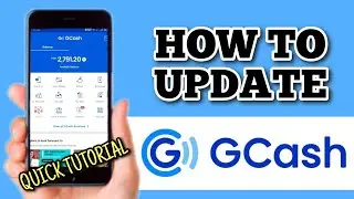 How to Update Gcash App | Step by Step Tutorial