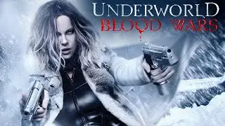 Underworld: Blood Wars (2016) Movie Explain | Kate Beckinsale, Theo James | Review And Facts