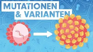 SARS-CoV-2: Mutationen und Varianten des Coronavirus