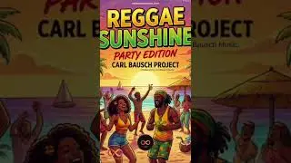 Reggae Sunshine &ndash; Party Edition | Caribbean Pop Vibes & Feel-Good Energy 2026