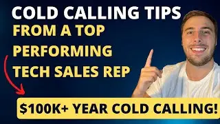 Cold Calling Tips That Have Made Me A Top Performing Sales Rep