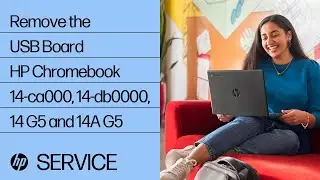Remove the USB Board | HP Chromebook 14-ca000, 14-db0000, 14 G5 and 14A G5 | HP