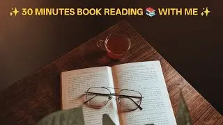 READ WITH ME | 30 MINUTES | NO BACKGROUND NOISE | BOOK READING