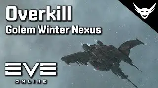 EVE Online - Golem Winter Nexus 2022