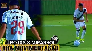 JOHAN ROJAS X MIRASSOL - SEGUNDO JOGO COM TITULAR #vasco 