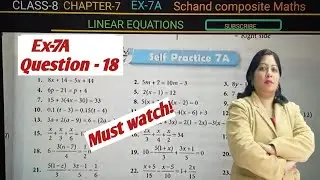 Ex- 7B Q.18 Linear Equation class 8 SChand composite maths By komal Gupta 