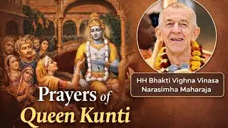 Prayers of Queen Kunti | HH Bhakti Vighna Vinasa Narasimha Maharaja | Annual Get Together 2026