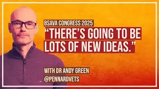 Changes to BSAVA Congress 2025