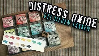 Distress Oxide Inks | Die neuen Farben | Deutsch