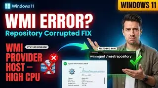 Fix WMI Provider Error & Repository Corruption on Windows 11