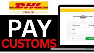 How To PAY CUSTOMS ON DHL! | BEST NEW METHOD 2025!