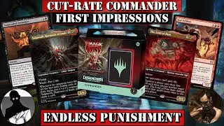 Cut-Rate Commander | Precon First Impressions | Endless Punishment