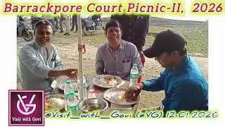 Barrackpore Court Picnic-II, 2026 @LegalTechG @sumansunilvision @VisitWithGovi 