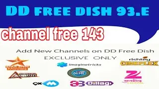 DD free dish 93.e. Channel 143 free. Updated 12/11/2018