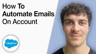 How To Automate Emails on Account in Salesforce [2025 Full Guide]