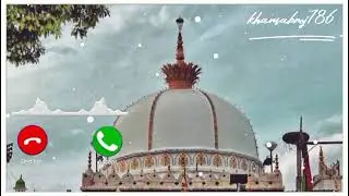 Tera name khwaja👑 moinuddin ❤ new ringtone viral ringtone subscribe for My cancel khwaja jii