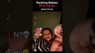 Ranking babies first word!#shorts #viralshorts #ranking #babies #firstword