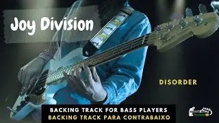 Disorder - Joy Division - Backing Track Bass Tab Play Along - Tablatura Para Contrabaixo