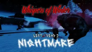 [Left 4 Dead 2] Whispers of Winter Realism Solo Expert (Nightmare Mod) [4k 60FPS]