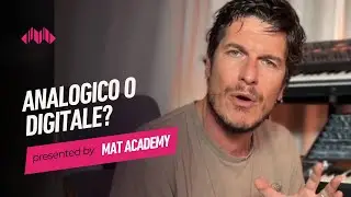 Analogico o Digitale? | Mat Academy
