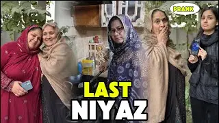 Last Kunday Niyaz 😉ll Prank On Khala Naheed 😱