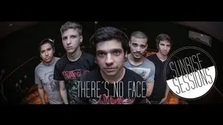 Sunrise Sessions #2 - There's No Face