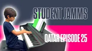 Student Jamms - Qatar Episode 25