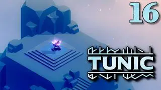 Share Your Wisdom - TUNIC (Blind Playthrough), Ep 16
