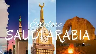 Discover Saudi Arabia: Top Destinations and Hidden Gem