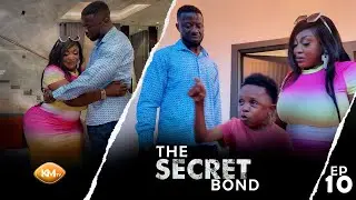 THE SECRET 🤫 BOND EP 10: Kwaku wins Reggie&rsquo;s home&hellip; but her uncle is ready for war.