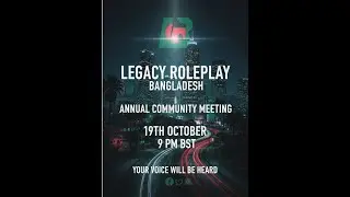 Annual Community Meeting of Legacy Roleplay Bangladesh | ROVER Gaming