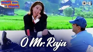O Mr. Raja | Dulhan Hum Le Jayenge | Salman & Karisma | Karishma | Alka Yagnik | Sonu Nigam