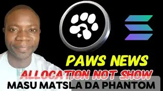 PAWS LABS DEPOSIT AND CLAIM SOLANA ALLOCATION NOT SHOW WANDA PHANTOM TAKE BAWA MATSLA KUYI WNANAN