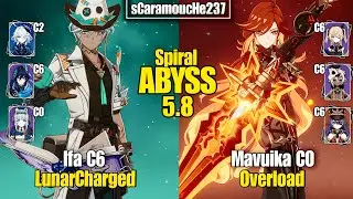 Ifa C6 Lunarcharged x Mavuika C0 Overload | Spiral Abyss 5.8 | Genshin Impact