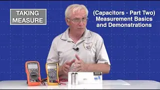 Understanding and Measuring Capacitors (Part Two)