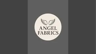 Angel fabrics  is live 8/9/2025