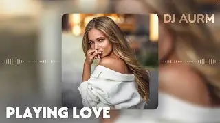 DJ AURM - Playing Love (Romantic Piano &middot; Melodic Instrumental Track)