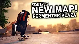 NEW Map in Skater XL (ALL PLATFORMS!) | Fermenter Plaza