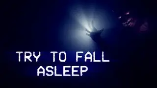 TRY TO FALL ASLEEP! FULL GAME RELEASE JUMP SCARE GALORE! (part 1)